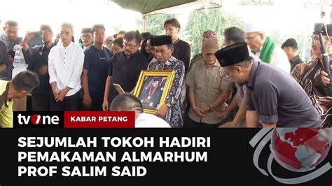 Tokoh Pers Salim Said Dimakamkan Di Tpu Tanah Kusir Kabar Petang