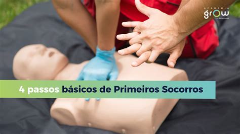 Passos B Sicos De Primeiros Socorros Academia Grow