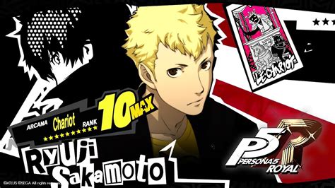 Ryuji Sakamoto CHARIOT RANK MAX Arcana PERSONA 5 ROYAL CONFIDANT