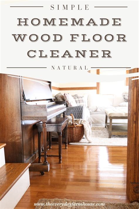 homemade wood floor cleaner diy  natural  everyday farmhouse