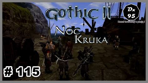 Gothic Ii Noc Kruka Zbieranie Za Ogi Youtube