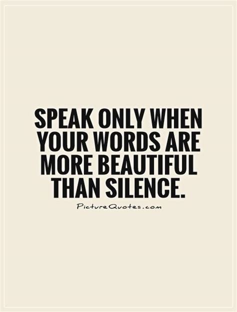 Speak Silence Quotes. QuotesGram