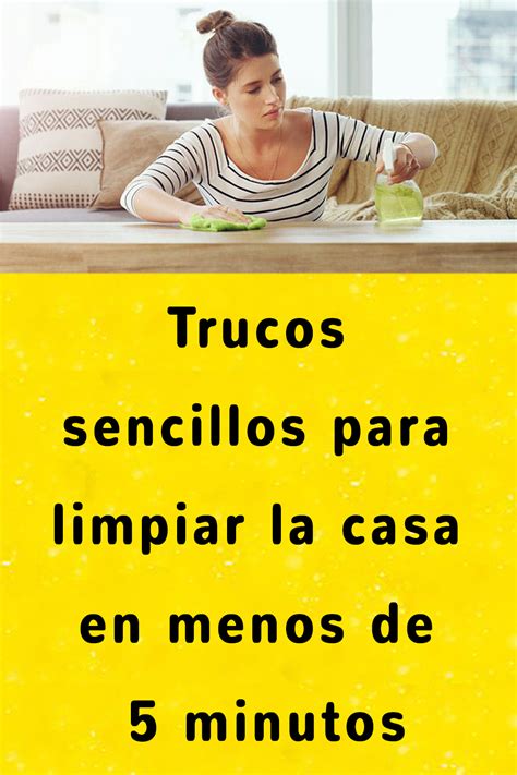 Trucos Sencillos Para Limpiar La Casa En Menos De 5 Minutos