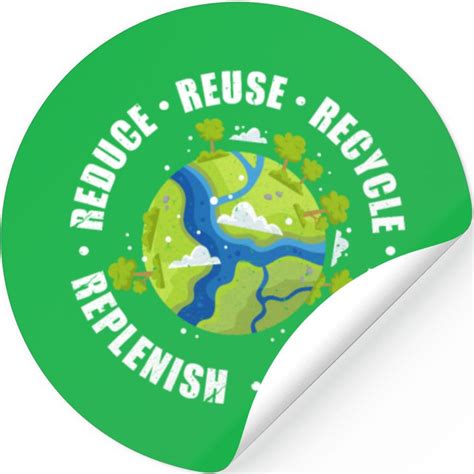 Reduce Reuse Recycle Replenish Restore Designed Sold By Siddike