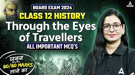 Class 12 History Through The Eyes Of Travellers All Important MCQs