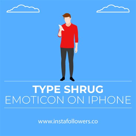 How To Make The Shrug Emoji On Keyboard Here s how to find the iphone ...