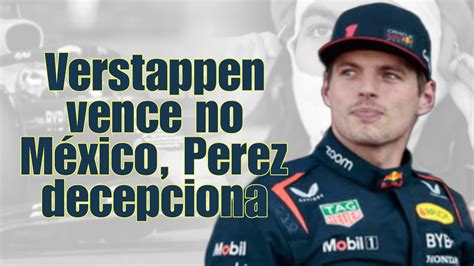 Verstappen vence no México Perez decepciona e Hamilton encosta na vice