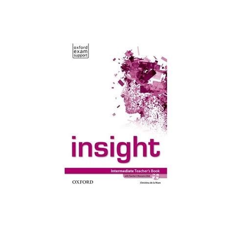 Insight Intermediate Teacher's Book + Teacher's Resource CD-ROM ...
