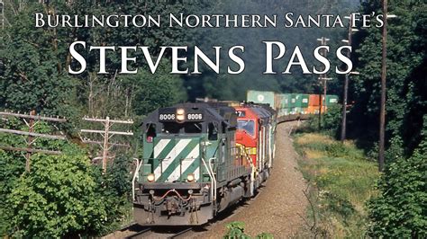 Bnsf S Stevens Pass Youtube