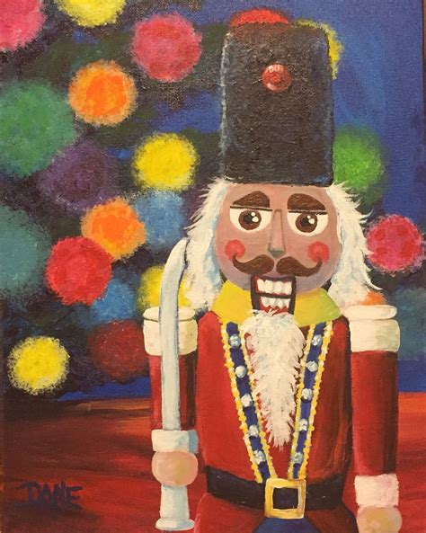 The Nutcracker Is An 11 X 14 Acrylics On Canvas Painting By Dane Holiday Painting Christmas