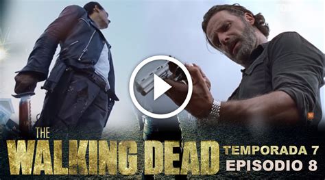 The Walking Dead Temporada 7x08 Ver Ahora Film Official Trailer