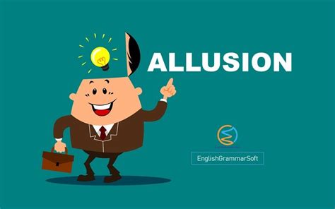 Allusion Literary Device: Definition, 5 Types & Examples - EnglishGrammarSoft