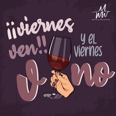 Pin De Tati Alvarez En Im Genes Vinos Frases Divertidas Vinos Frases