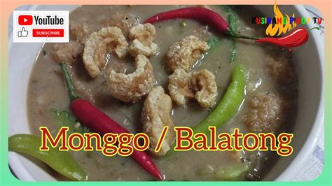 Masarap Na Monggobalatong With The Best Chicharon Youtube