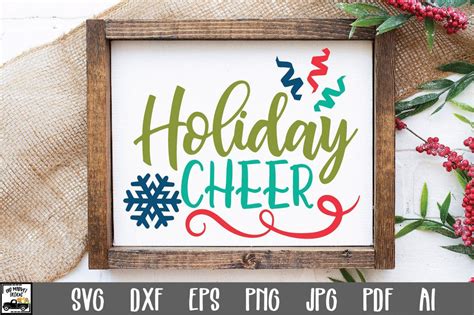 Holiday Cheer Svg Cut File Christmas Svg So Fontsy