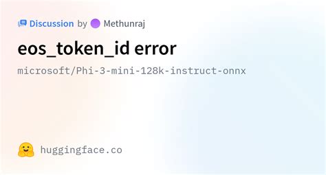 Microsoft Phi 3 Mini 128k Instruct Onnx Eos Token Id Error