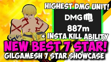 New Gilgamesh Star Has Highest Damage Ever Op Insta Kill Ability