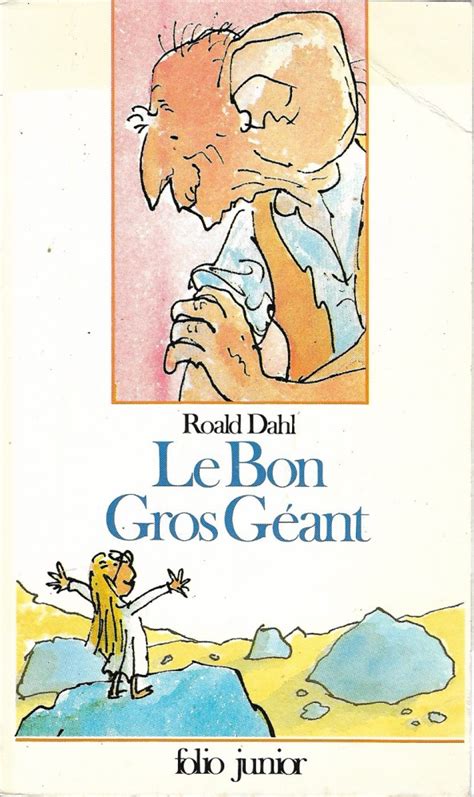 Le Bon Gros G Ant Roald Dahl Fiche Livre Critiques Adaptations