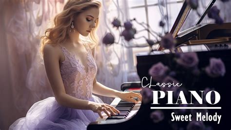 Best Beautiful Classic Piano Love Songs Playlist 100 Most Relaxing