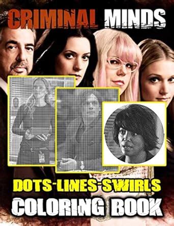 Criminal Minds Dots Lines Swirls Coloring Book Criminal Minds Color