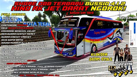 BARU OBB BUSSID 4 1 2 SOUND HINO RK JET DARAT NGOROK FULL ACC Mod