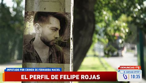 Juicio Contra Felipe Rojas El Testimonio Clave Que Entregó Su Expareja