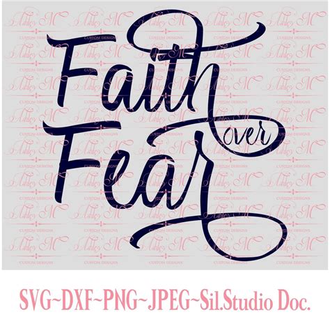 Faith Over Fear Svg Christian Svg Scripture Svg Bible Svg Quote Svg