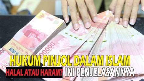 Ketahui Hukum Pinjol Dalam Islam Mesti Paham Ini Yang Diperbolehkan