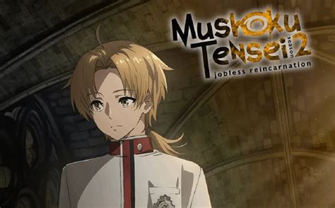 La Esperada Temporada De Mushoku Tensei Jobless Reincarnation