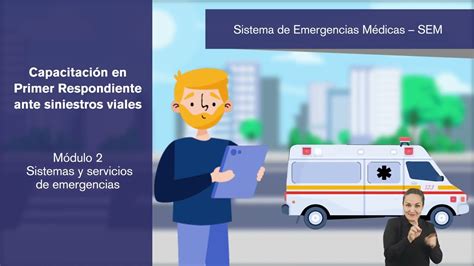 MÓDULO 2 SISTEMA DE EMERGENCIAS MÉDICAS SEM YouTube