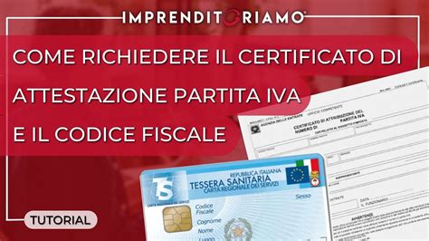 Come Richiedere Il Certificato Di Attribuzione Della Partita Iva E Il