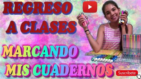 Regreso A Clases Marca Tus Cuadernos Youtube