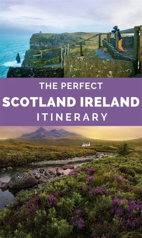 The Perfect Scotland and Ireland Itinerary | Ireland itinerary ...