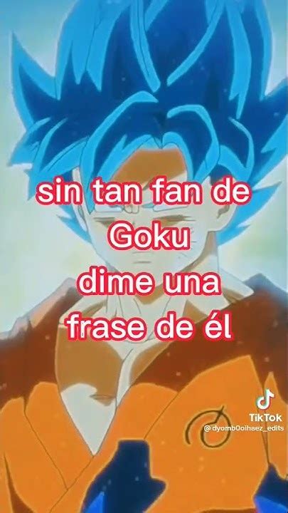 Frase De Goku 乁⁠ ⁠ ⁠ ⁠ ⁠ᴥ⁠ ⁠ ⁠ ⁠ 乁⁠ ⁠ ⁠ ⁠ ⁠ᴥ⁠ ⁠ ⁠ ⁠ ⁠ㄏ Youtube