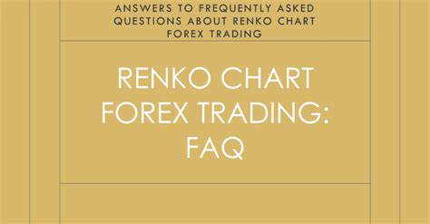 Forex Trading Dynamic Ways Renko Charts Power It Up