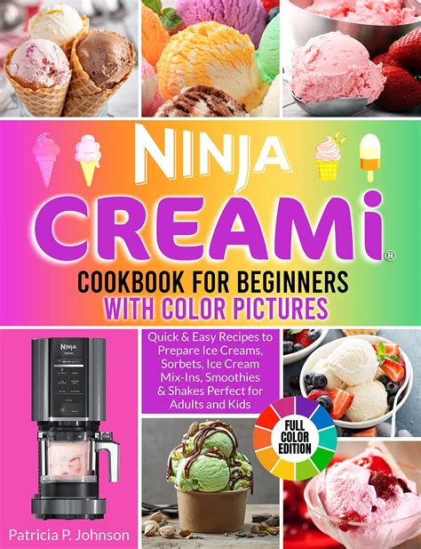 Ninja Creami Cookbook With Color Pictures 1500 Days Quick And Easy