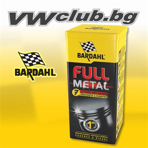 Bardahl добавка за масло Full Metal - възстановява метала Bardahl ...