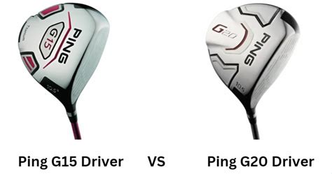 Ping G15 Vs Ping G20 Driver Review & Comparison - The Expert Golf Website