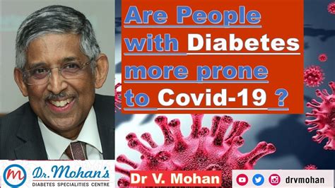 Diabetes And Covid 19 Dr V Mohan Youtube