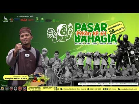 KAJIAN PASAR BAHAGIA MASJID BAITURRAHMAH PEKAN 64 USTADZ HASYIM