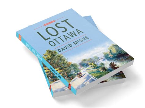 Lost Ottawa Book Two Lost Ottawa