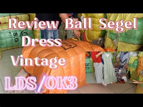 Bongkar Ball Segel Dress Vintage Kode Lds Ball Ok Youtube