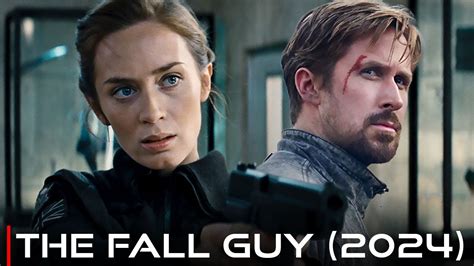 The Fall Guy (2024) Ryan Gosling, Trailer News, Release Date - lucox.cl