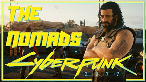 The Nomads Cyberpunk 2077 Playthrough 13 Youtube