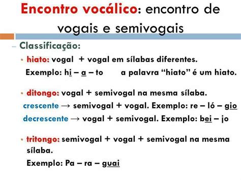 Saída É Ditongo Ou Hiato - Escada e ditongo tritongo ou hiato - brainly.com.br