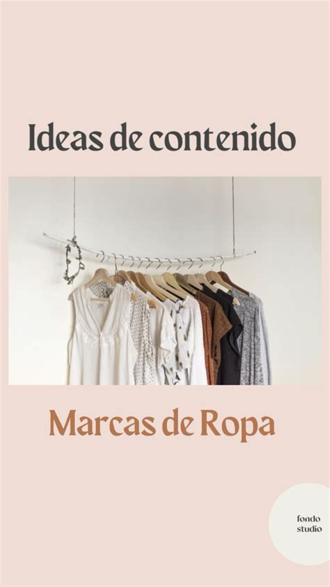 Ideas De Contenido Para Redes Sociales Marcas De Ropa Vender Ropa