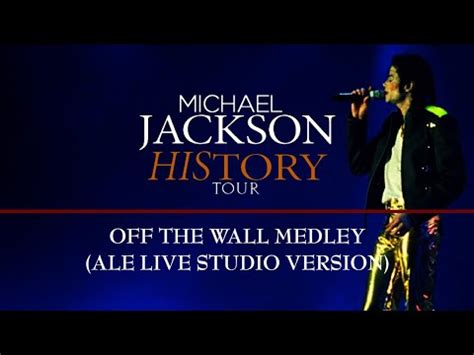 Michael Jackson Off The Wall Medley Ale Live Studio Version 4K