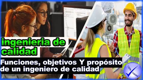 Que Es La Ingeniería De Calidad 👷🏻‍♀👷🏻‍♂ Youtube