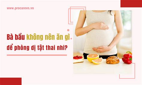 Có thai 3 tháng đầu nên kiêng gì bí quyết giữ thai an toàn và khỏe mạnh