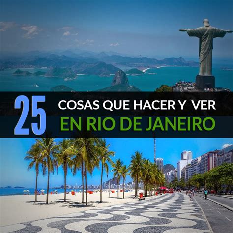 25 Cosas Que Hacer Y Ver En Rio De Janeiro Tips Para Tu Viaje